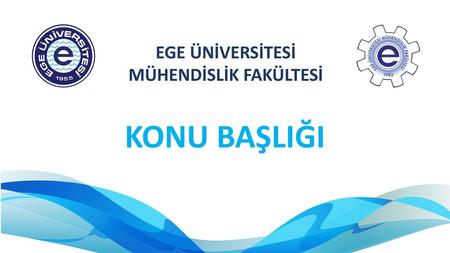 MÜHENDİSLİK FAKÜLTESİ