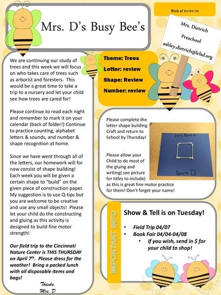 Mrs. D’s Busy Bee’s Show & Tell is on Tuesday! IMPORTANT INFO