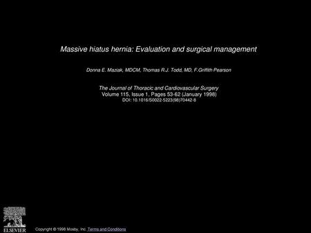 Massive hiatus hernia: Evaluation and surgical management