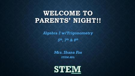 Welcome to Parents’ Night!!