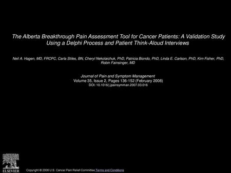 The Alberta Breakthrough Pain Assessment Tool for Cancer Patients: A Validation Study Using a Delphi Process and Patient Think-Aloud Interviews  Neil.