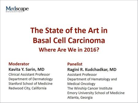 Program Goals Basal Cell Cancer Basal Cell Cancer: Beyond Surgery.