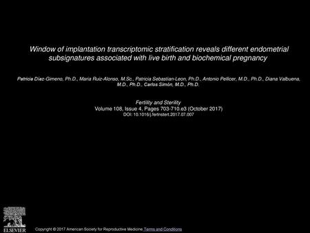 Window of implantation transcriptomic stratification reveals different endometrial subsignatures associated with live birth and biochemical pregnancy 