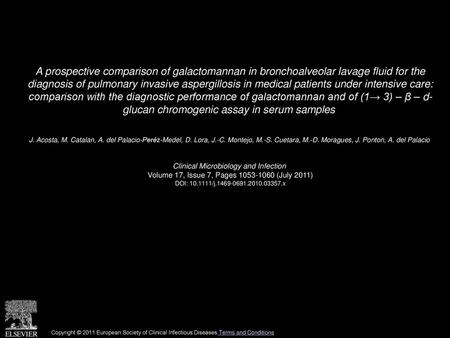 A prospective comparison of galactomannan in bronchoalveolar lavage fluid for the diagnosis of pulmonary invasive aspergillosis in medical patients under.