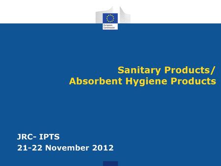 Sanitary Products/ Absorbent Hygiene Products