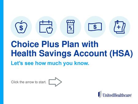 Choice Plus Plan with Health Savings Account (HSA)