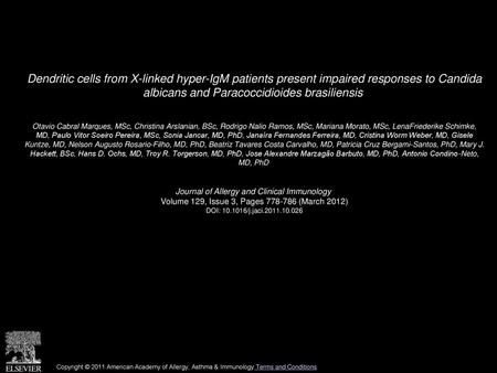 Dendritic cells from X-linked hyper-IgM patients present impaired responses to Candida albicans and Paracoccidioides brasiliensis  Otavio Cabral Marques,