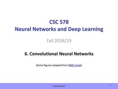 CSC 578 Neural Networks and Deep Learning