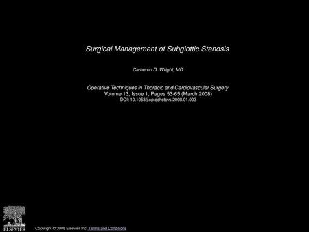 Surgical Management of Subglottic Stenosis