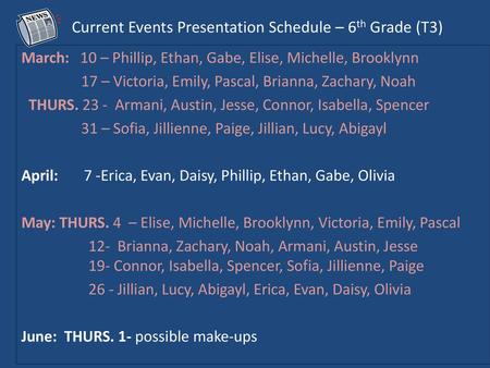 Current Events Presentation Schedule – 6th Grade (T3)