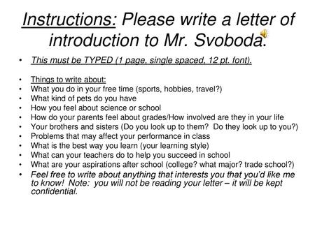 Instructions: Please write a letter of introduction to Mr. Svoboda.