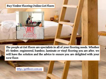 The people at Get Floors are specialists in all of your flooring needs. Whether it’s timber, engineered, bamboo, laminate or.