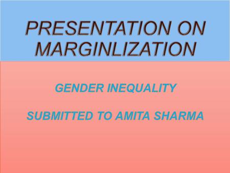 MARGINLIZATION The process whereby something or someone is pushed to the edge of a group and accorded lesser importance. This is predominantly a social.