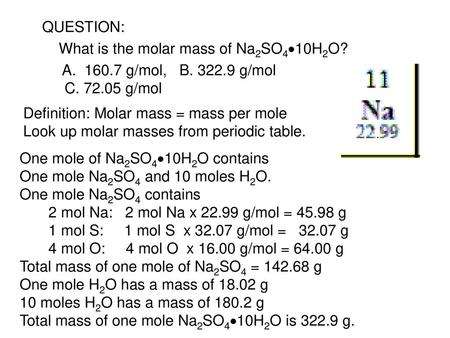 What is the molar mass of Na2SO410H2O?