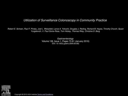 Utilization of Surveillance Colonoscopy in Community Practice