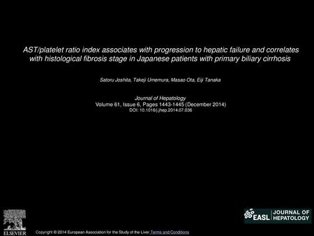 AST/platelet ratio index associates with progression to hepatic failure and correlates with histological fibrosis stage in Japanese patients with primary.