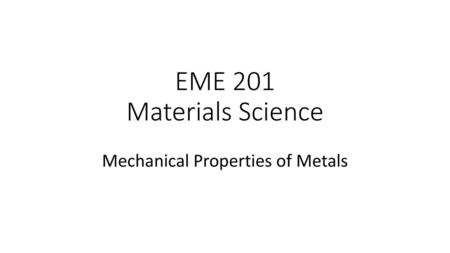 Mechanical Properties of Metals