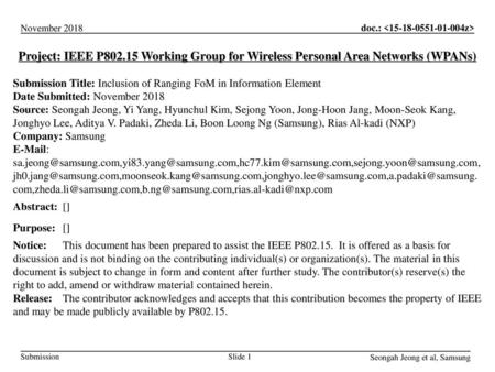 Doc.: IEEE 802.15-  Project: IEEE P802.15 Working Group for Wireless Personal Area Networks (WPANs) Submission Title: Inclusion.