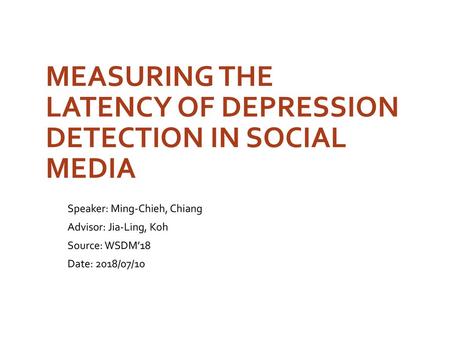 Measuring the Latency of Depression Detection in Social Media