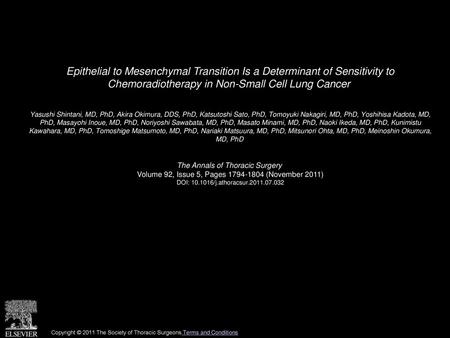 Epithelial to Mesenchymal Transition Is a Determinant of Sensitivity to Chemoradiotherapy in Non-Small Cell Lung Cancer  Yasushi Shintani, MD, PhD, Akira.