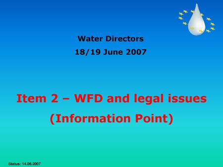 Item 2 – WFD and legal issues