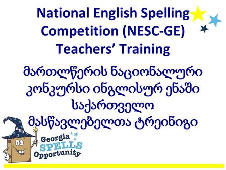 National English Spelling Competition (NESC-GE) Teachers’ Training