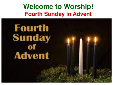 Fourth Sunday in Advent