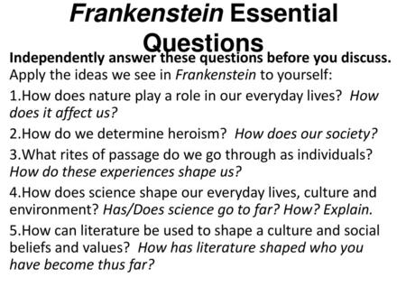 Frankenstein Essential Questions