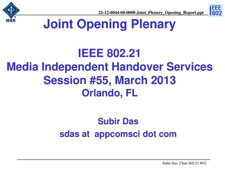 doc.: IEEE /xxxr0 Subir Das sdas at appcomsci dot com