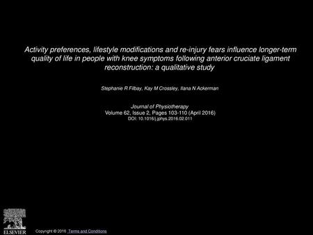 Activity preferences, lifestyle modifications and re-injury fears influence longer-term quality of life in people with knee symptoms following anterior.