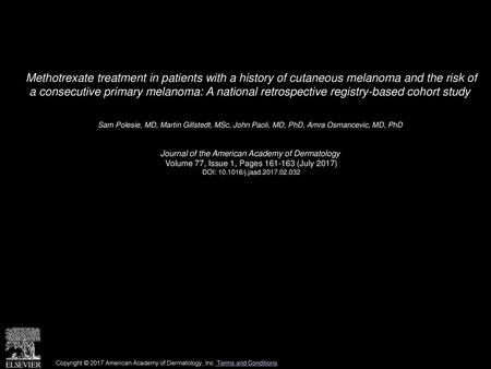 Methotrexate treatment in patients with a history of cutaneous melanoma and the risk of a consecutive primary melanoma: A national retrospective registry-based.