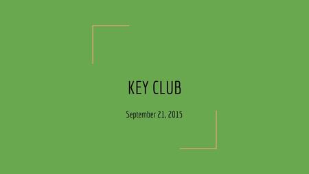 KEY CLUB September 21, 2015.