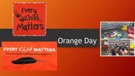 Orange Day.