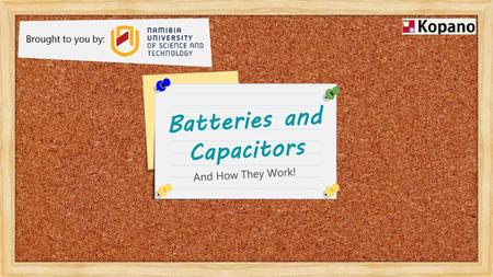 Batteries and Capacitors