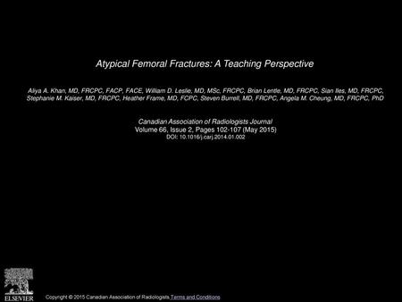 Atypical Femoral Fractures: A Teaching Perspective