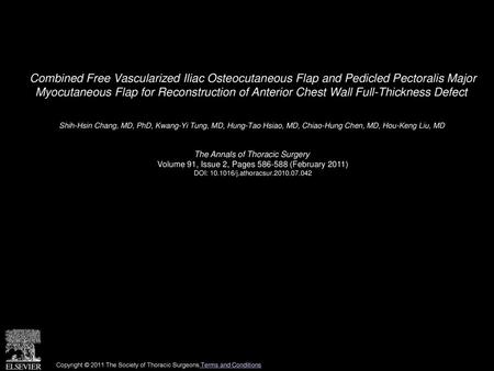 Combined Free Vascularized Iliac Osteocutaneous Flap and Pedicled Pectoralis Major Myocutaneous Flap for Reconstruction of Anterior Chest Wall Full-Thickness.