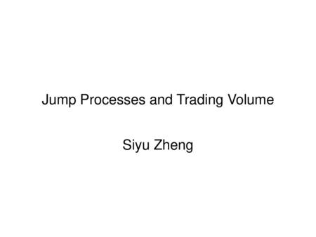 Jump Processes and Trading Volume