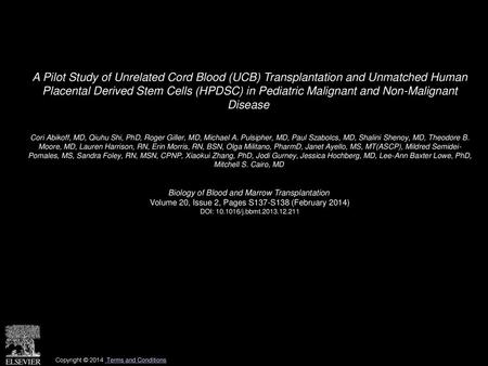 A Pilot Study of Unrelated Cord Blood (UCB) Transplantation and Unmatched Human Placental Derived Stem Cells (HPDSC) in Pediatric Malignant and Non-Malignant.