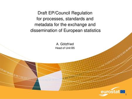 Draft EP/Council Regulation for processes, standards and