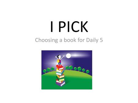 Choosing a book for Daily 5