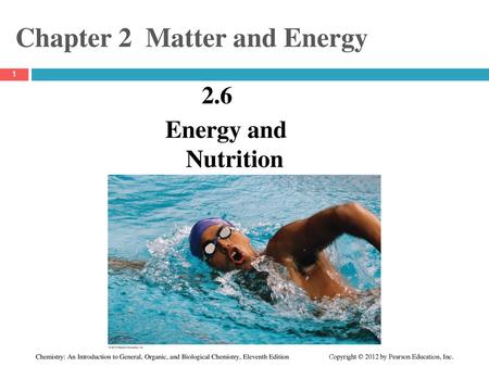 Chapter 2 Matter and Energy