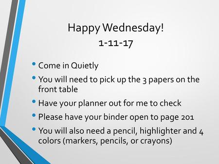 Happy Wednesday! Come in Quietly