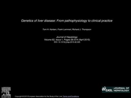 Genetics of liver disease: From pathophysiology to clinical practice