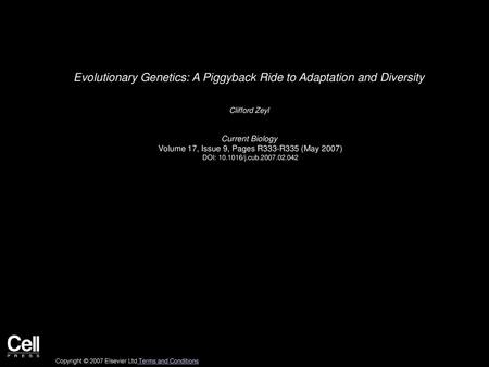 Evolutionary Genetics: A Piggyback Ride to Adaptation and Diversity