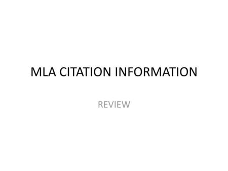 MLA CITATION INFORMATION