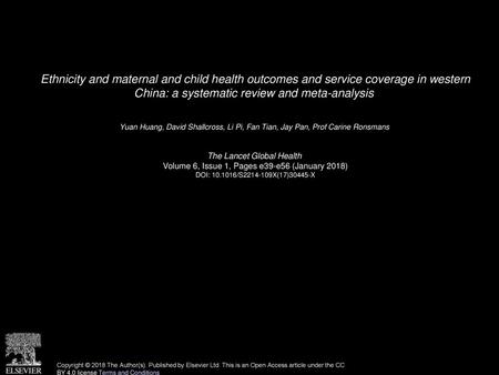 Ethnicity and maternal and child health outcomes and service coverage in western China: a systematic review and meta-analysis  Yuan Huang, David Shallcross,