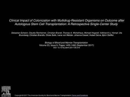 Clinical Impact of Colonization with Multidrug-Resistant Organisms on Outcome after Autologous Stem Cell Transplantation: A Retrospective Single-Center.