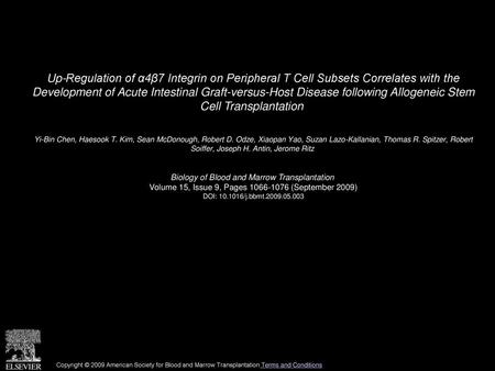 Up-Regulation of α4β7 Integrin on Peripheral T Cell Subsets Correlates with the Development of Acute Intestinal Graft-versus-Host Disease following Allogeneic.