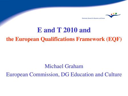 the European Qualifications Framework (EQF)