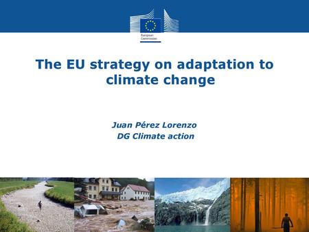 The EU strategy on adaptation to climate change